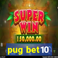 pug bet10